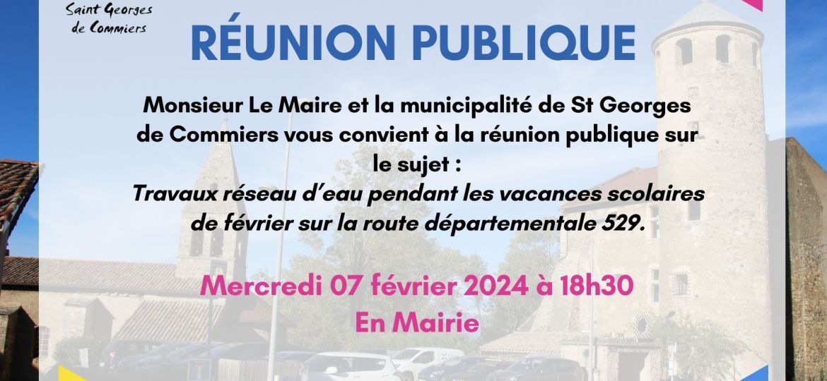 Invitation réunion publique 07-02-2024 Saint Georges de Commiers